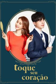 Toque Seu Coração: 1 Episodio 3