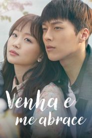 Venha e me Abrace: 1 Episodio 13