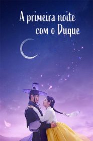 The First Night With the Duke: 1 Episodio 8