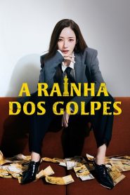 Confidence Queen (A Rainha dos Golpes)