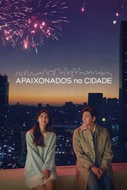 Apaixonados na Cidade: 1 Episodio 2