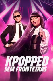 KPOPPED – Sem Fronteiras: 1 Episodio 2