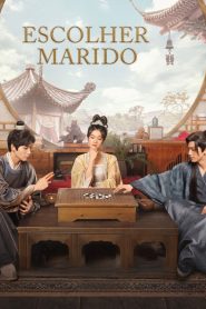 Choice Husband (Escolher Marido): Temporada 1 Online