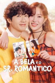 Beauty and Mr. Romantic (A Bela e o Sr. Romântico)